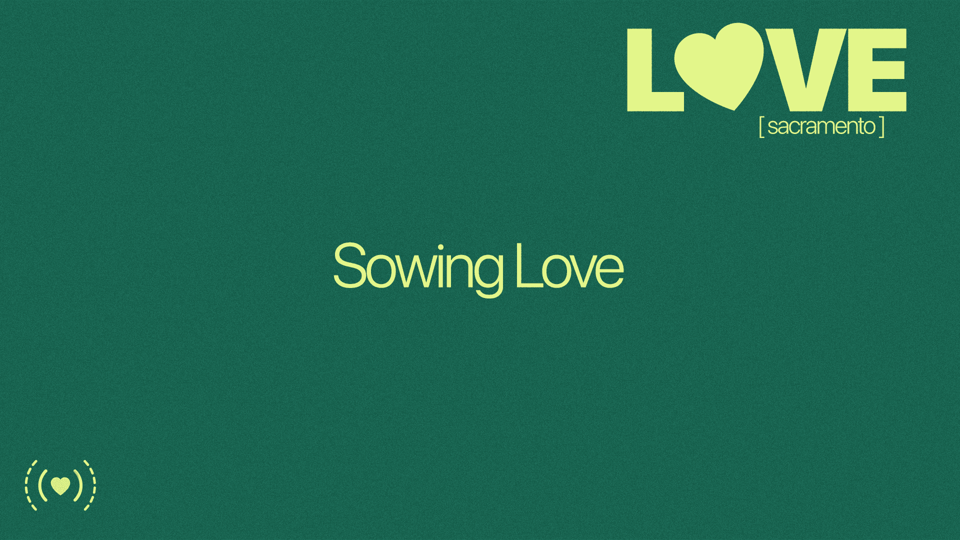 Sowing Love